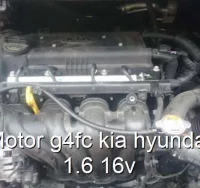 Motor g4fc kia hyundai 1.6 16v