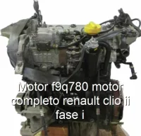 Motor f9q780 motor completo renault clio ii fase i