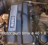 Motor aum bmw e 46 1.8