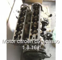 Motor citroen c5 picasso 1.8 16v