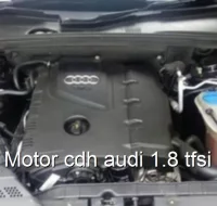 Motor cdh audi 1.8 tfsi