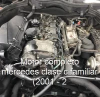 Motor completo mercedes clase c familiar (2001 - 2