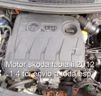 Motor skoda fabia ii 2012 1.4 tdi envio a toda esp