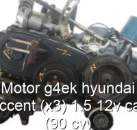 Motor g4ek hyundai accent (x3) 1.5 12v cat (90 cv)