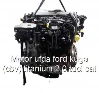 Motor ufda ford kuga (cbv) titanium 2.0 tdci cat (