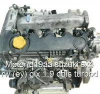 Motor d19aa suzuki sx4 rw (ey) glx 1.9 ddis turbod