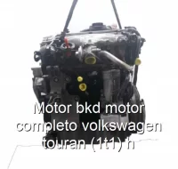 Motor bkd motor completo volkswagen touran (1t1) h
