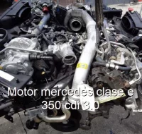 Motor mercedes clase e 350 cdi 3.0