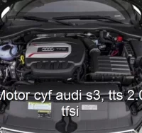 Motor cyf audi s3, tts 2.0 tfsi