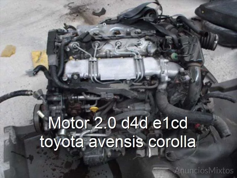 Motor 2.0 d4d e1cd toyota avensis corolla