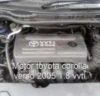 Motor toyota corolla verso 2005 1.8 vvti