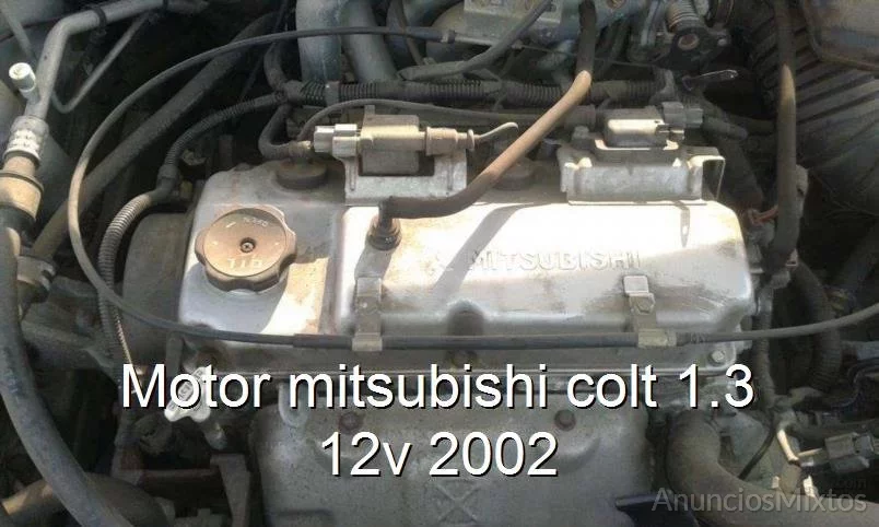 Motor mitsubishi colt 1.3 12v 2002
