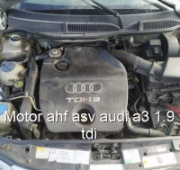 Motor ahf asv audi a3 1.9 tdi