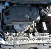 Motor nissan primera 1.8 16v 2006 p12