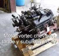 Motor vortec chevrolet tahoe y suburban 96-99 5.7