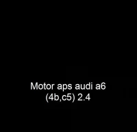 Motor aps audi a6 (4b,c5) 2.4