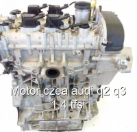 Motor czea audi q2 q3 1.4 tfsi