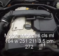 Motor mercedes cls ml 164 w 251 211 3.5 om 272